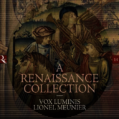 르네상스 컬렉션 (A Renaissance Collection)(CD) - Lionel Meunier