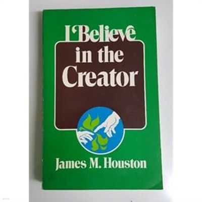 I Believe in the Creator (Paperback)