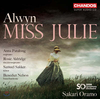 Sakari Oramo 윌리엄 올윈: 오페라 '미스 줄리' (William Alwyn: Miss Julie)