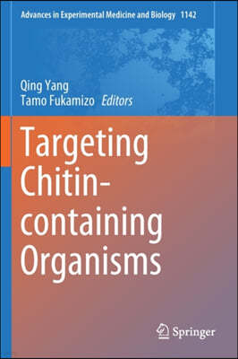 Targeting Chitin-Containing Organisms