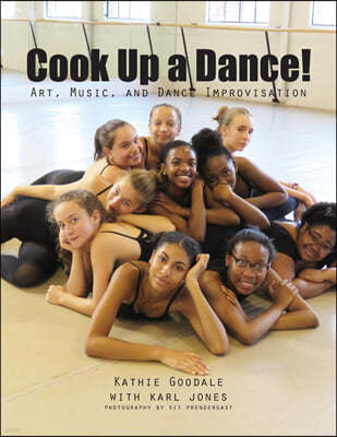 Cook Up A Dance: Art, Music and Dance Improvisation