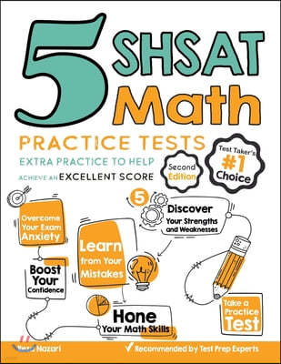 5 SHSAT Math Practice Tests: Extra Practice to Help Achieve an Excellent Score