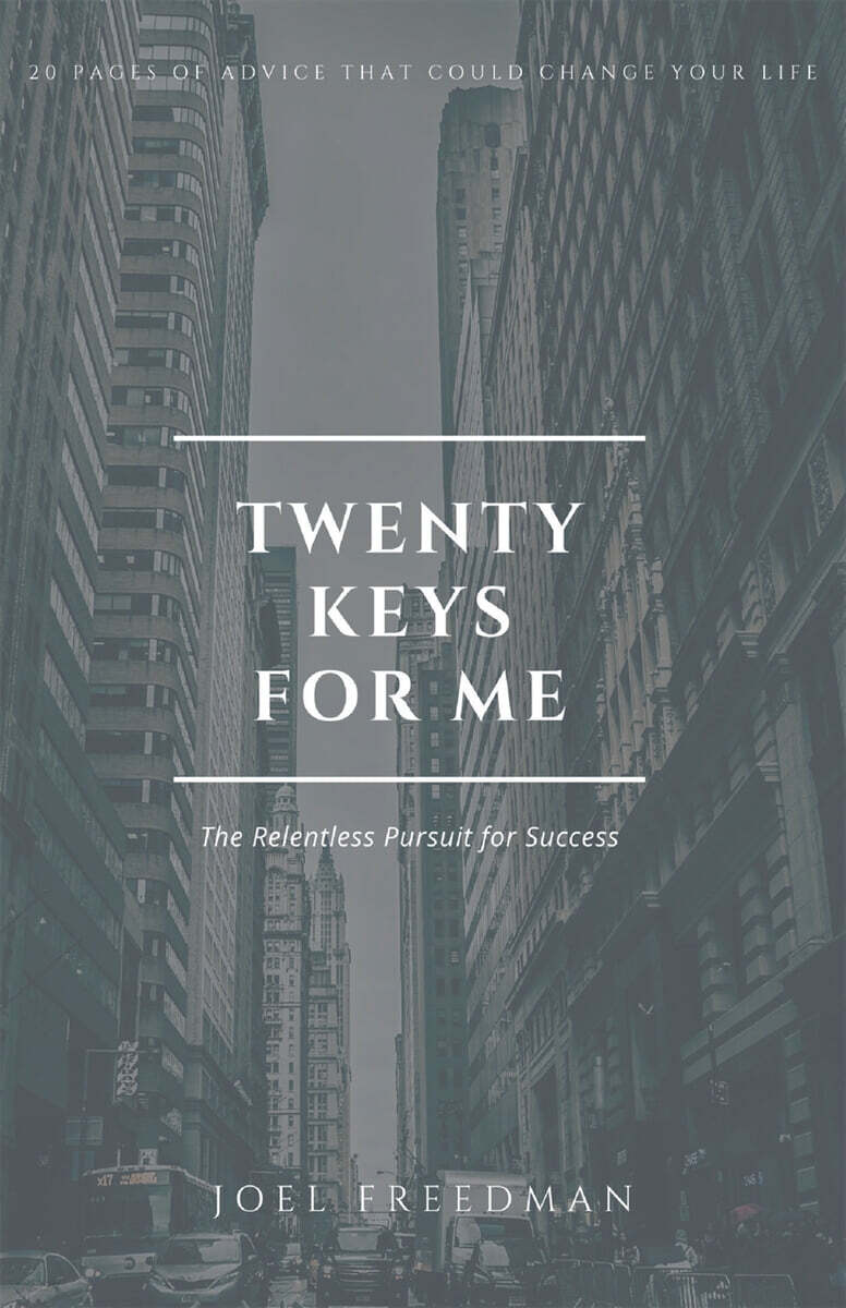 Twenty Keys For Me: The Relentless Pursuit for Success - 예스24