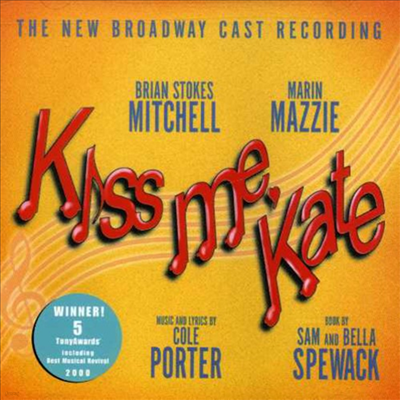 O.S.T. - Kiss Me, Kate (Ű , Ʈ) (New Broadway Cast Recording)(CD)