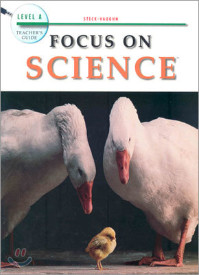 Focus on Science Level A : Teacher's Guide