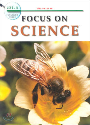 Focus on Science Level B : Teacher's Guide