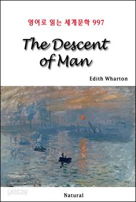 The Descent of Man - 영어로 읽는 세계문학 997