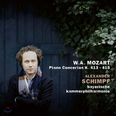 Alexander Schimpf 모차르트: 피아노 협주곡 11번, 12번, 13번 (Mozart: Piano Concertos K. 413-415)