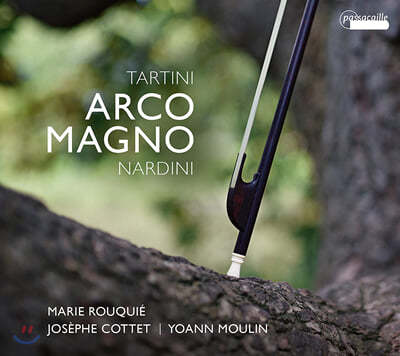 Marie Rouquie 타르티니 / 나르디니: 바이올린 소나타, 첼로 소나타 (Tartini / Nardini: Arco Magno - Violin Sonatas)