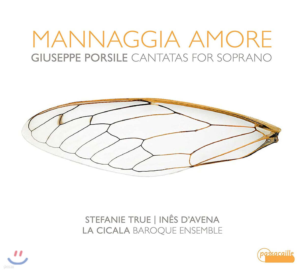 Stefanie True 포르실레: 소프라노 칸타타 (Giuseppe Porsile: Mannaggia Amore - Cantatas for Soprano)