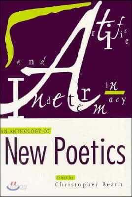 Artifice and Indeterminacy: An Anthology of New Poetics