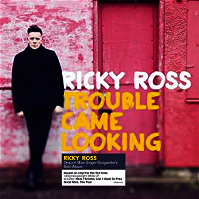Ricky Ross — Trouble Came Looking 앨범 커버