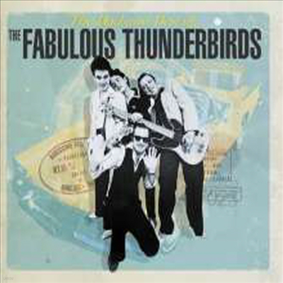 Fabulous Thunderbirds — Bad & Best Of Fabulous (Remastered) 앨범 커버