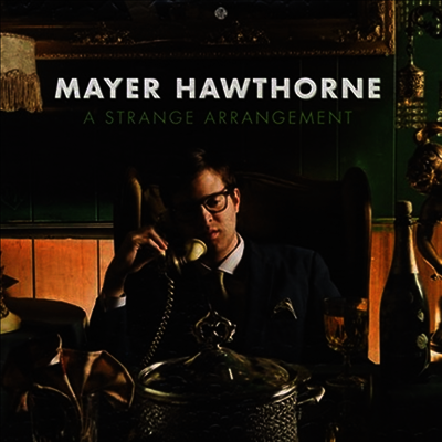 Mayer Hawthorne — A Strange Arrangement 앨범 커버