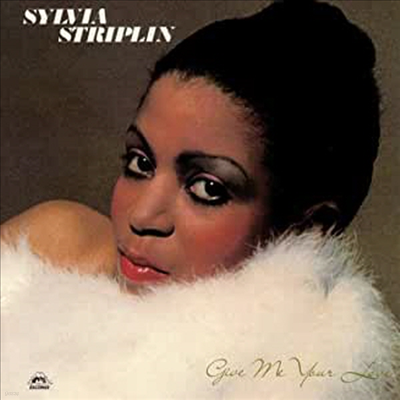 Sylvia Striplin - Give Me Your Love (Bonus Tracks)(Vinyl LP)