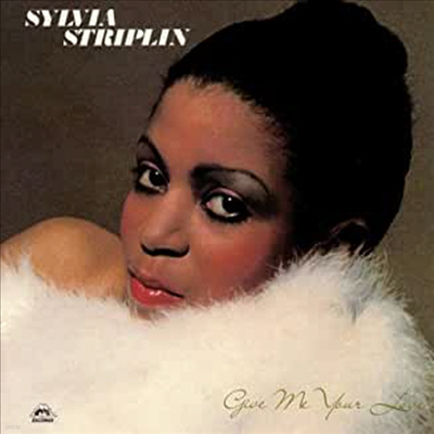 Sylvia Striplin — Give Me Your Love (Bonus Tracks) 앨범 커버