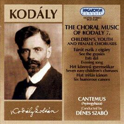 코다이 : 합창곡집 (Kodaly : The Choral Music Of Kodaly)(CD) - Cantemus