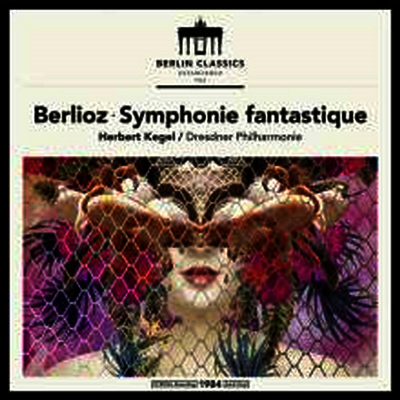 Herbert Kegel — 베를리오즈: 환상교향곡 (Berlioz: Symphonie fantastique) - Herbert Kegel 앨범 커버