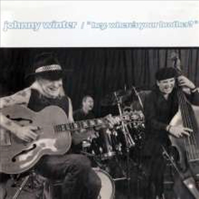 Johnny Winter - Hey,Where's Your Brother? (CD)