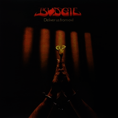 Budgie — Deliver Us From Evil 앨범 커버