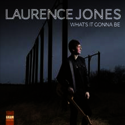 Laurence Jones — What's It Gonna Be 앨범 커버