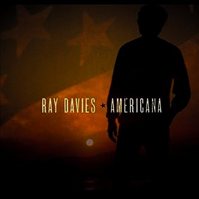 Ray Davies — Americana (Gatefold Cover) 앨범 커버