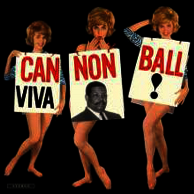 Cannonball Adderley — Viva Cannonball (Bonus Tracks)(Limited Edition) 앨범 커버