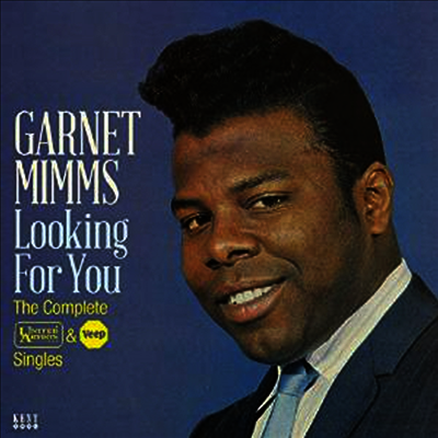 Garnet Mimms - Looking For You - The Complete United Artists & Veep Singles (CD)