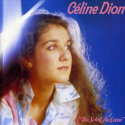 Celine Dion - Du soleil au coeur (CD)