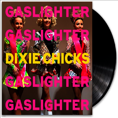 Dixie Chicks — Gaslighter 앨범 커버