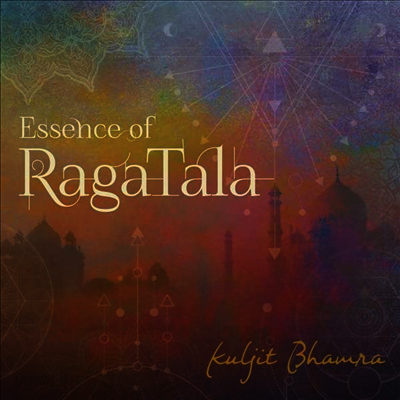 Kuljit Bhamra - Essence Of Raga Tala (CD)