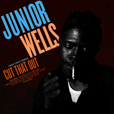 Junior Wells - Cut That Out:1953-1963 Sides (Ltd. Ed)(Remastered)(180G)(LP)