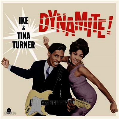Ike & Tina Turner - Dynamite! (Ltd. Ed)(4 Bonus Tracks)(DMM)(180G)(LP)