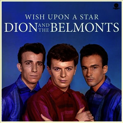 Dion & The Belmonts — Wish Upon A Star (2 Bonus Tracks)(DMM) 앨범 커버