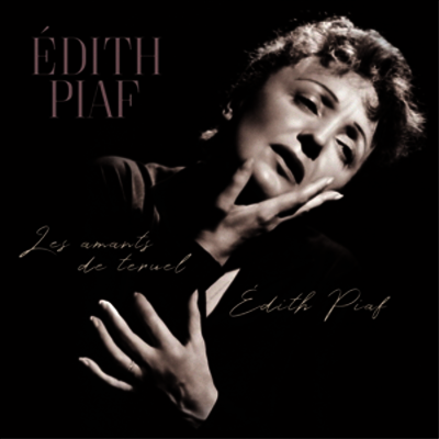 Edith Piaf — Les Amants De Teruel/Edith Piaf 앨범 커버