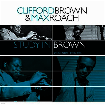 Clifford Brown & Max Roach — Study In Brown (Bonus Track) 앨범 커버