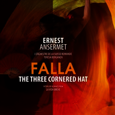 Ernest Ansermet — 파야: 삼각 모자 (Falla: Three Cornered Hat: Complete Ballet) - Ernest Ansermet 앨범 커버
