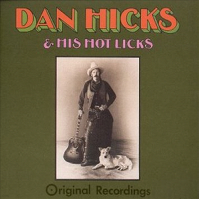 Dan Hicks & His Hot Licks - Original Recordings (CD)