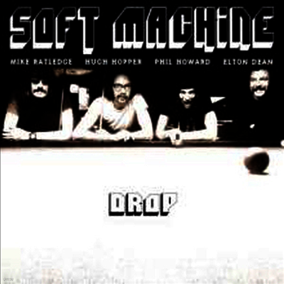 Soft Machine — Drop (Remastered) 앨범 커버