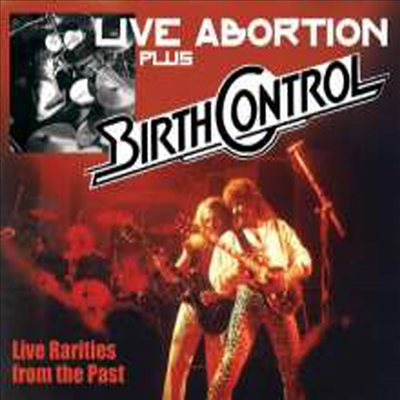 Birth Control - Live Abortion Plus: Live Rarities From The Past (Digipack)(CD)