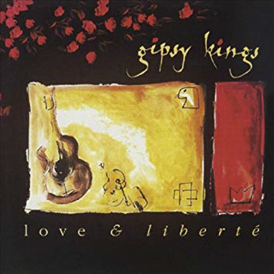 Gipsy Kings - Love & Liberte (CD)