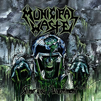 Municipal Waste — Slime & Punishment (Gatefold) 앨범 커버