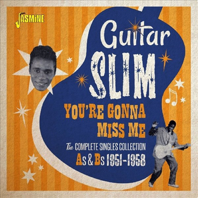 Guitar Slim - You're Gonna Miss Me: The Complete Singles Collection As & Bs 1951-1958 (CD)