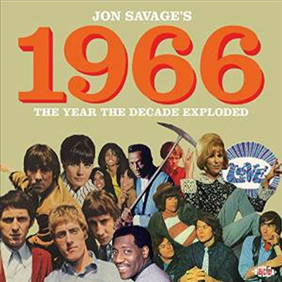 Various Artists - Jon Savage: 1966 ~ The Year The Decade Exploded (2CD)