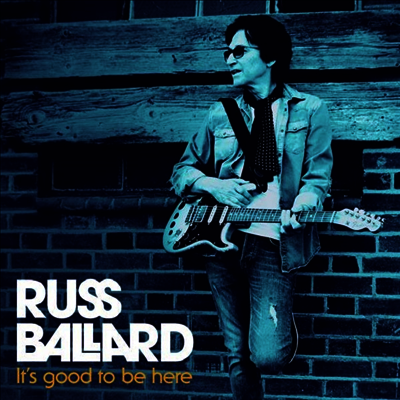 Russ Ballard — It's Good To Be Here (Gatefold) 앨범 커버