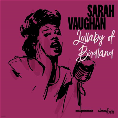 Sarah Vaughan — Lullaby Of Birdland (Remastered) 앨범 커버
