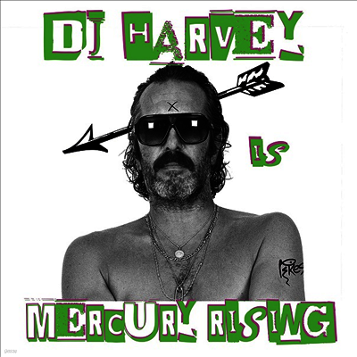 DJ Harvey — The Sound Of Mercury Rising - Vol. II 앨범 커버