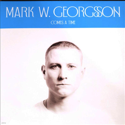 Mark W. Georgsson — Comes A Time 앨범 커버