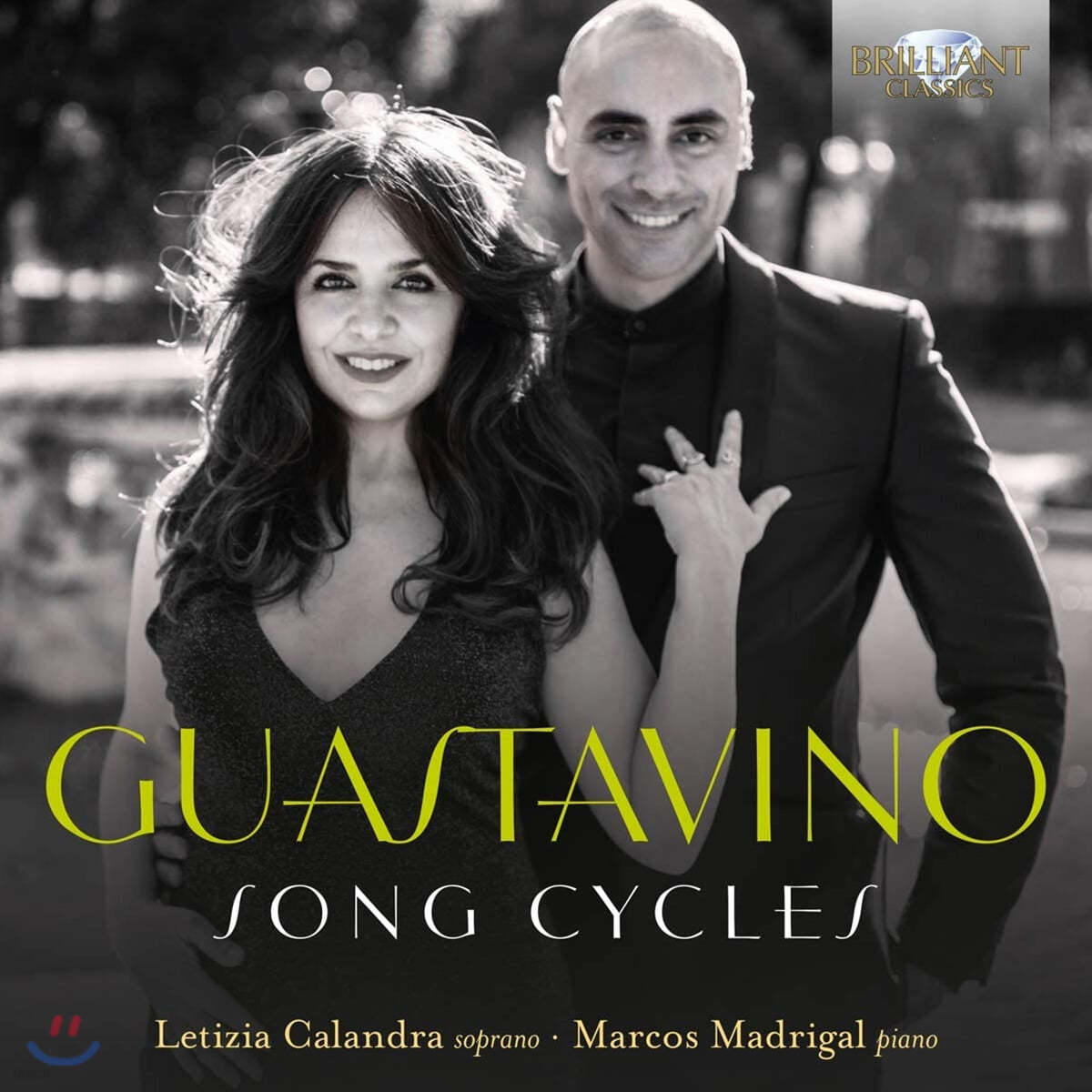 Letizia Calandra 카를로스 구아스타비노: 가곡 모음집 (Carlos Guastavino: Song Cycles)
