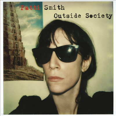 Patti Smith - Outside Society (180g 2LP)